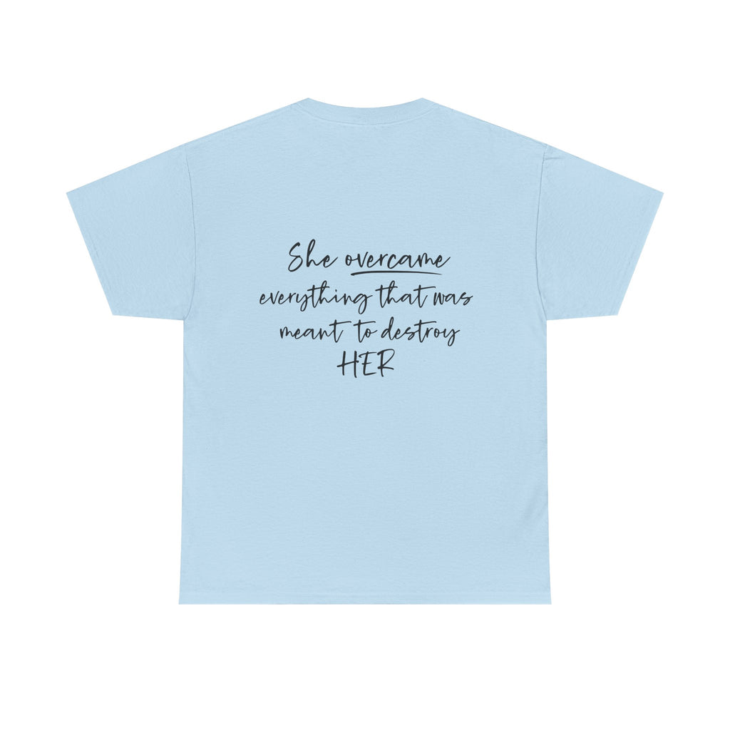 Empowering Tee - 'Powerful' & 'She Overcame' Inspirational Shirt