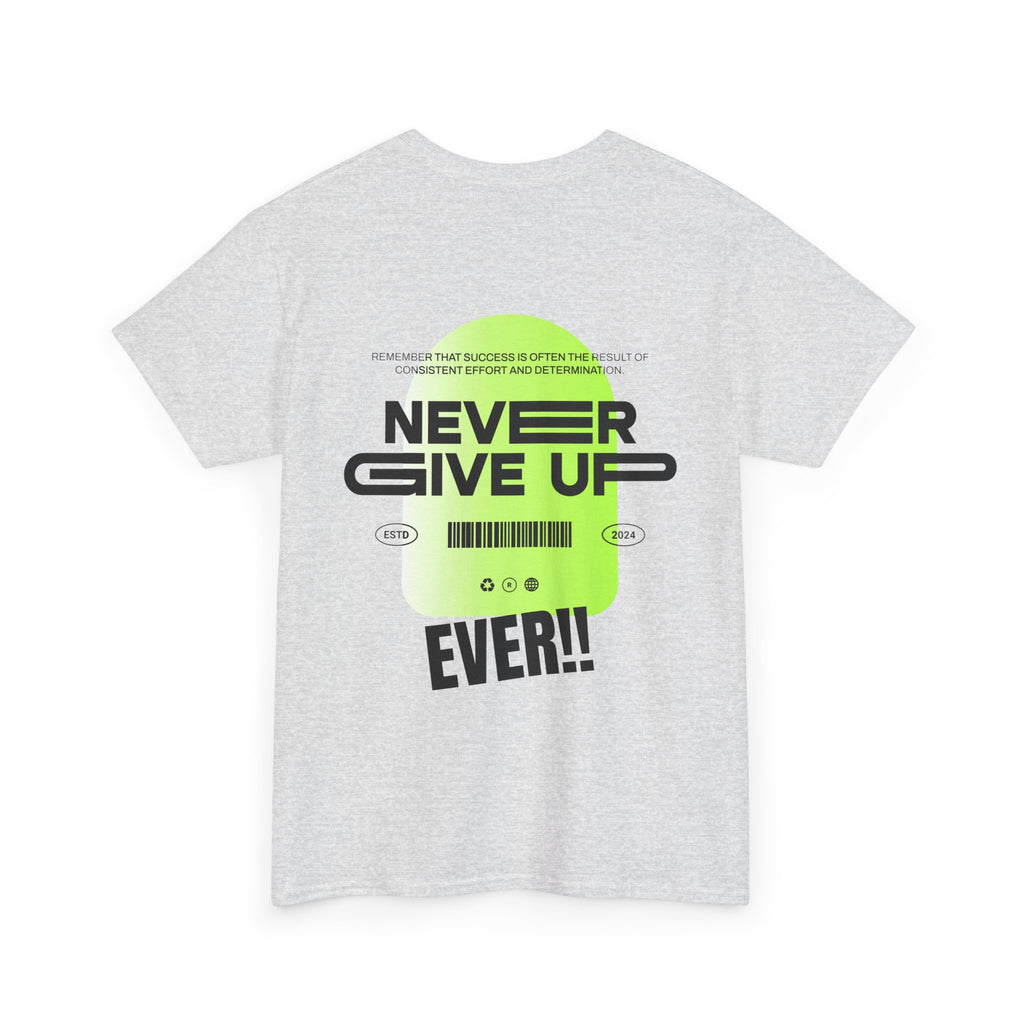 Never Give Up Tee