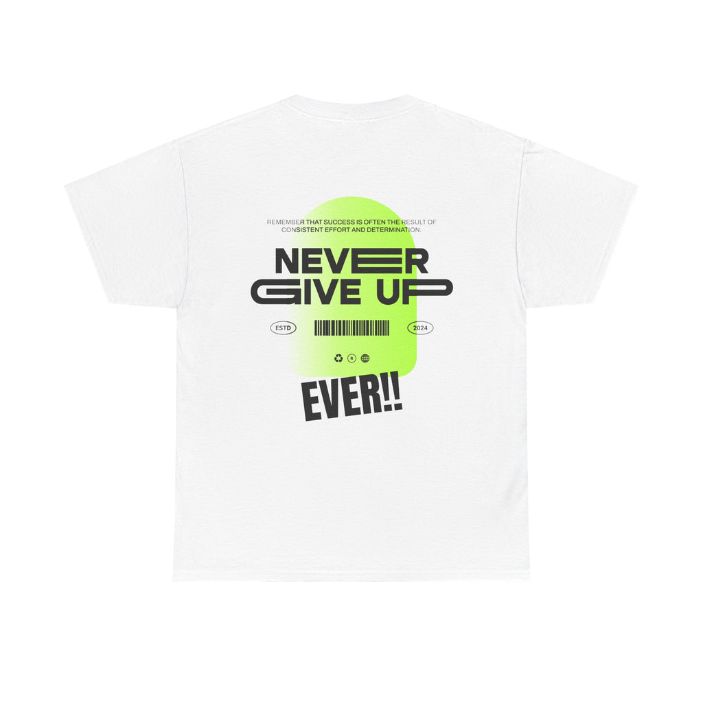 Never Give Up Tee