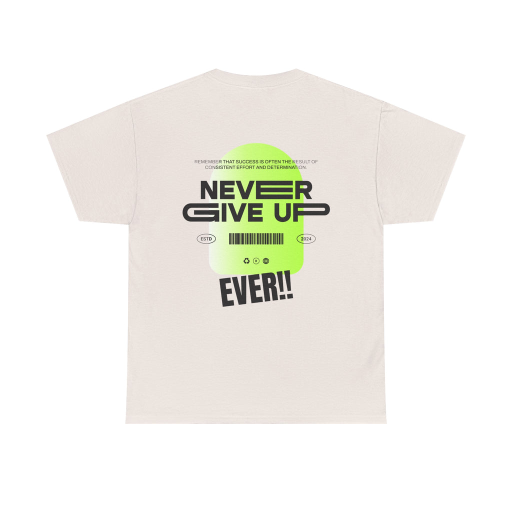 Never Give Up Tee