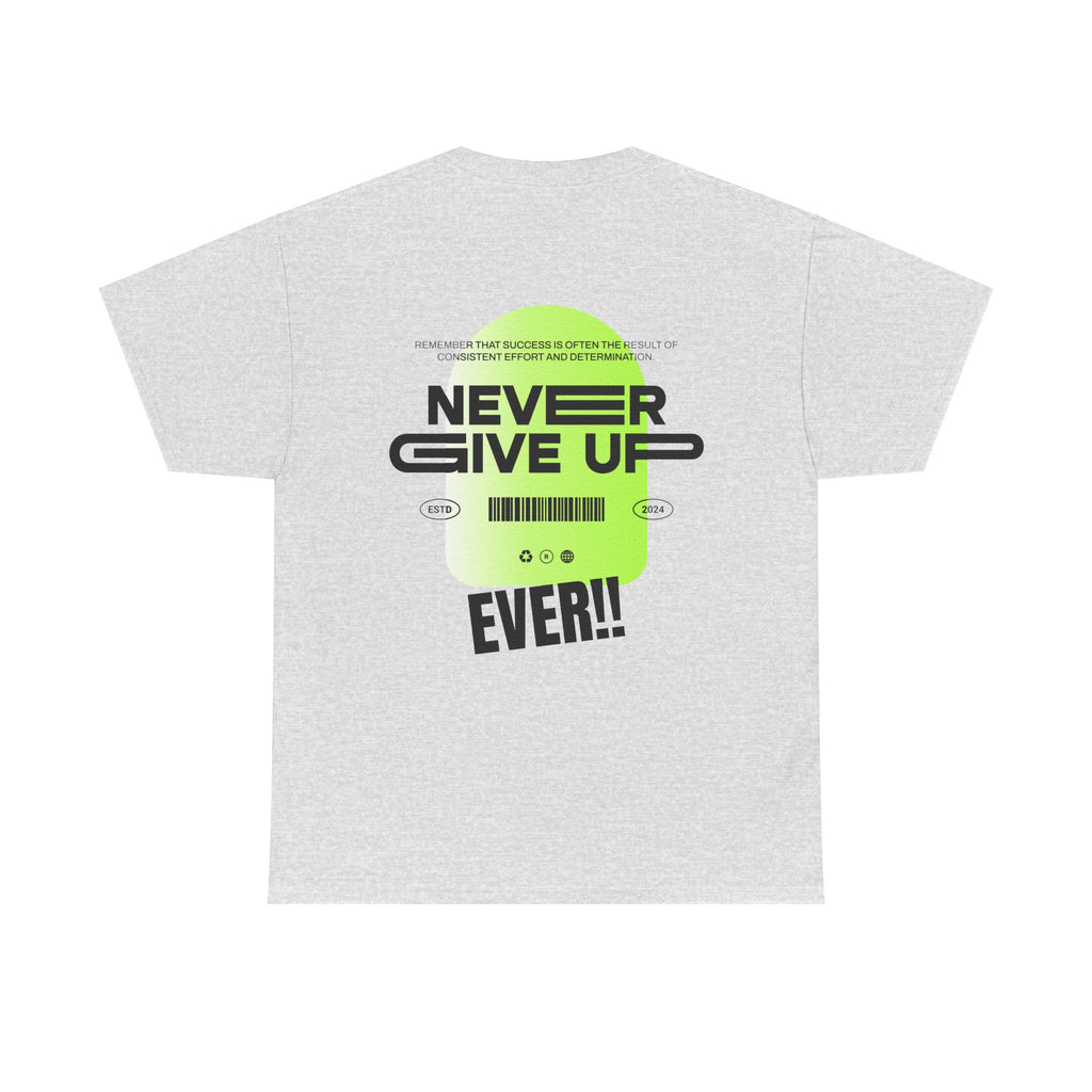 Never Give Up Tee