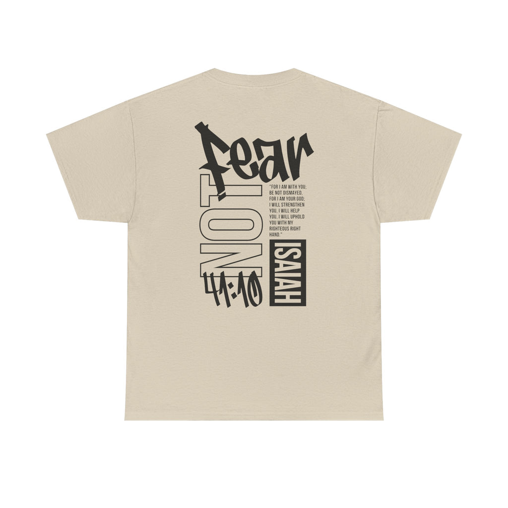 Isaiah 41:10 Faith Shirt- Black letters