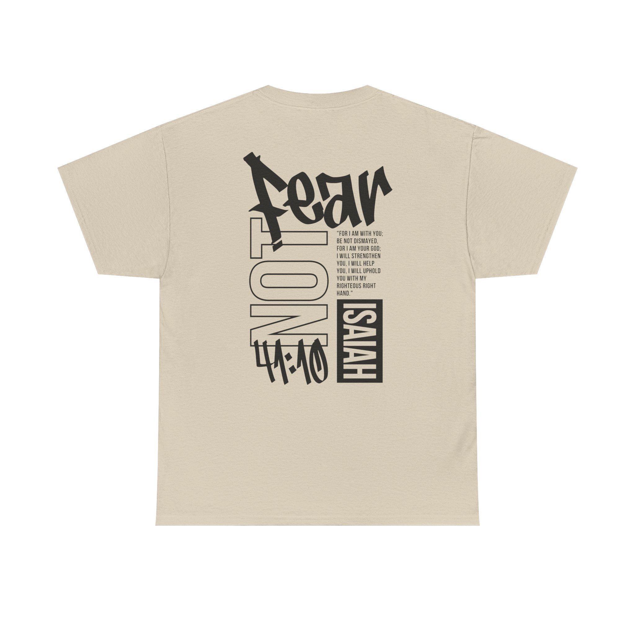 Isaiah 41:10 Faith Shirt- Black letters
