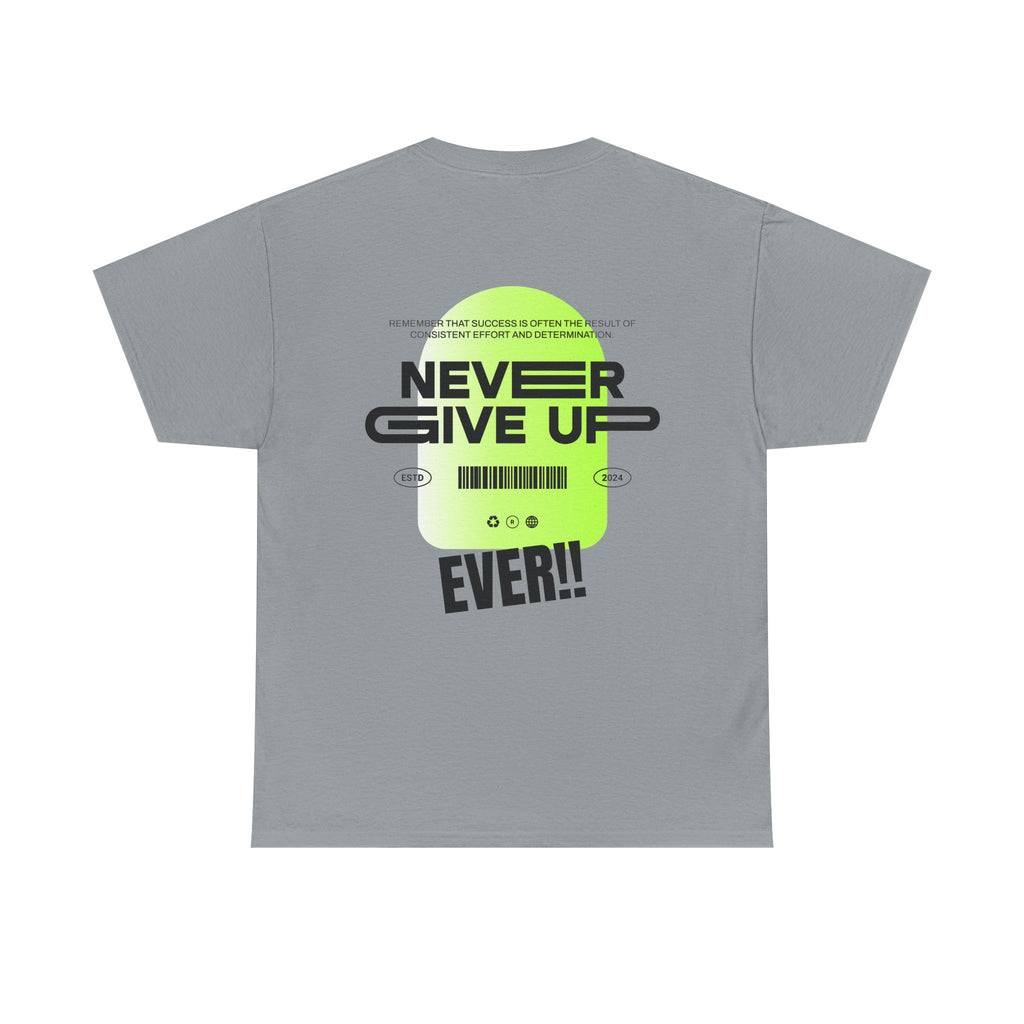 Never Give Up Tee
