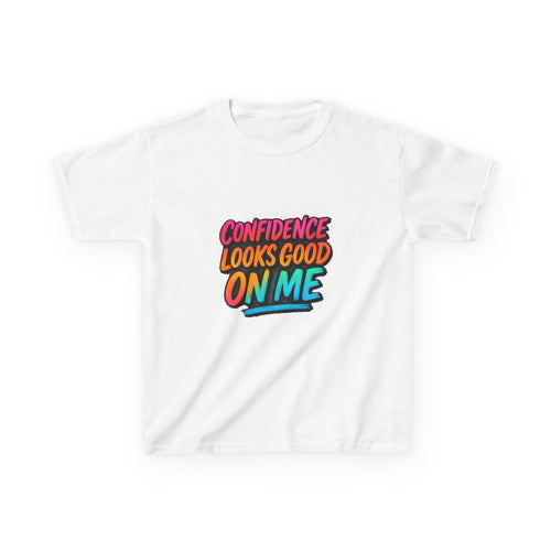 Confidence Looks Good On Me Kids Tee
