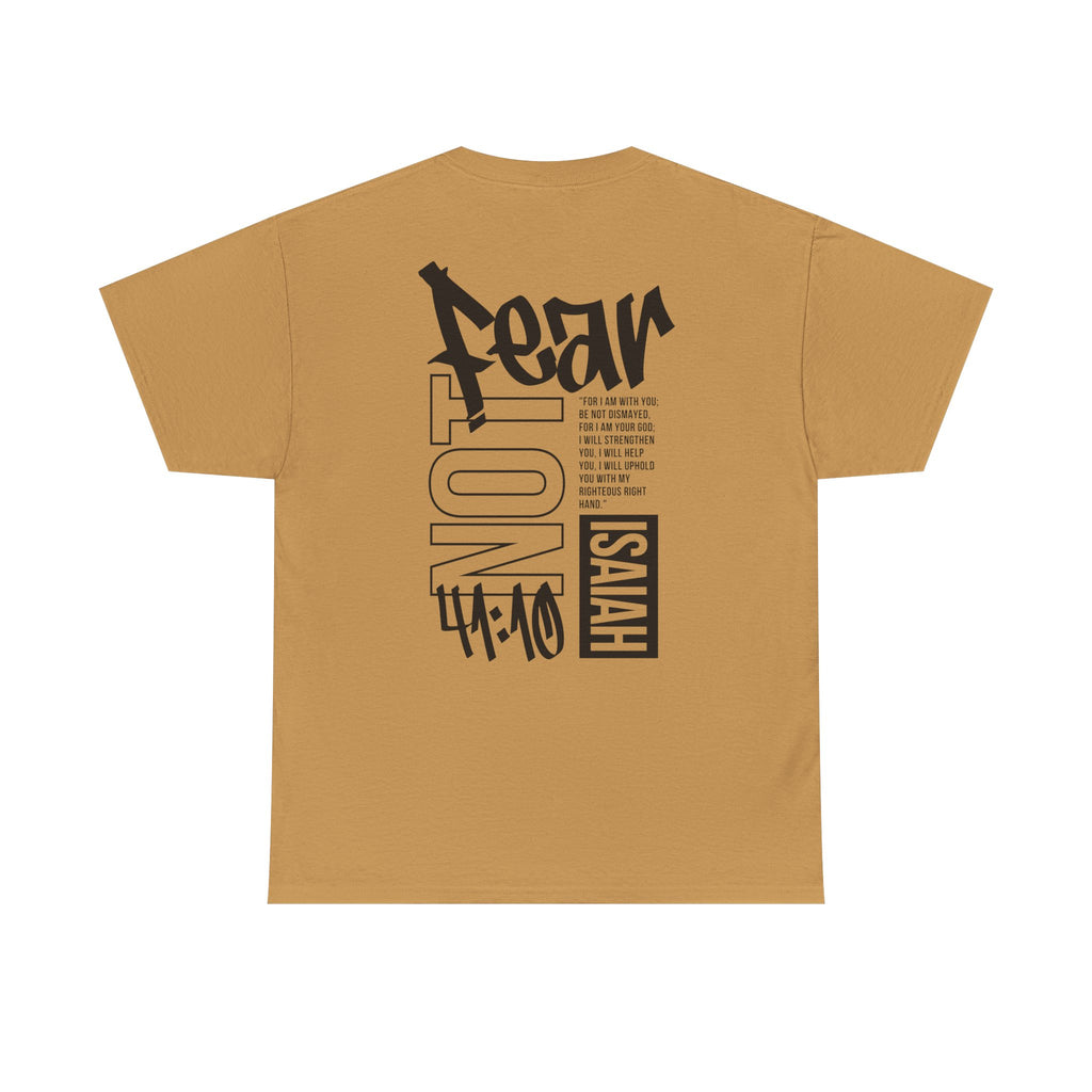 Isaiah 41:10 Faith Shirt- Black letters