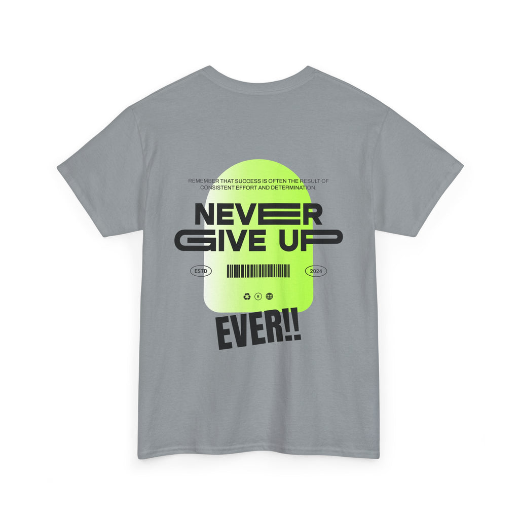 Never Give Up Tee